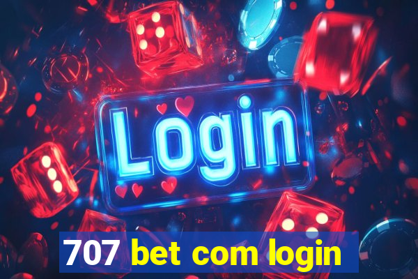 707 bet com login